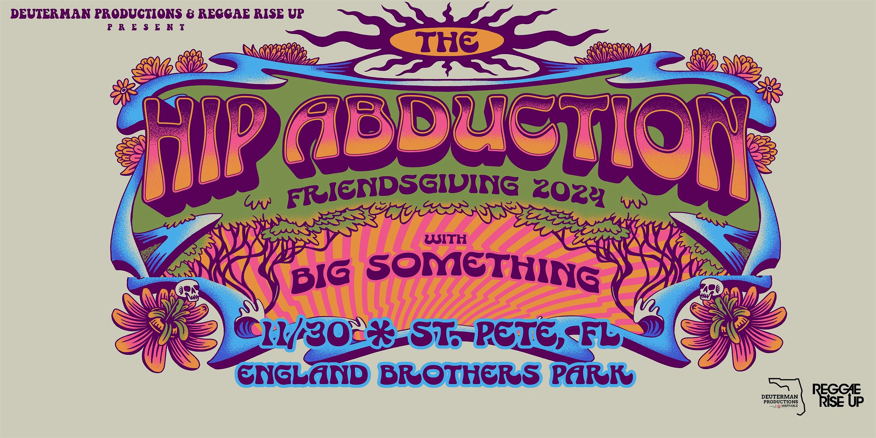 THE HIP ABDUCTION ‘Friendsgiving 2024’ w/ BIG SOMETHING – ST PETE – Pinellas Park, FL