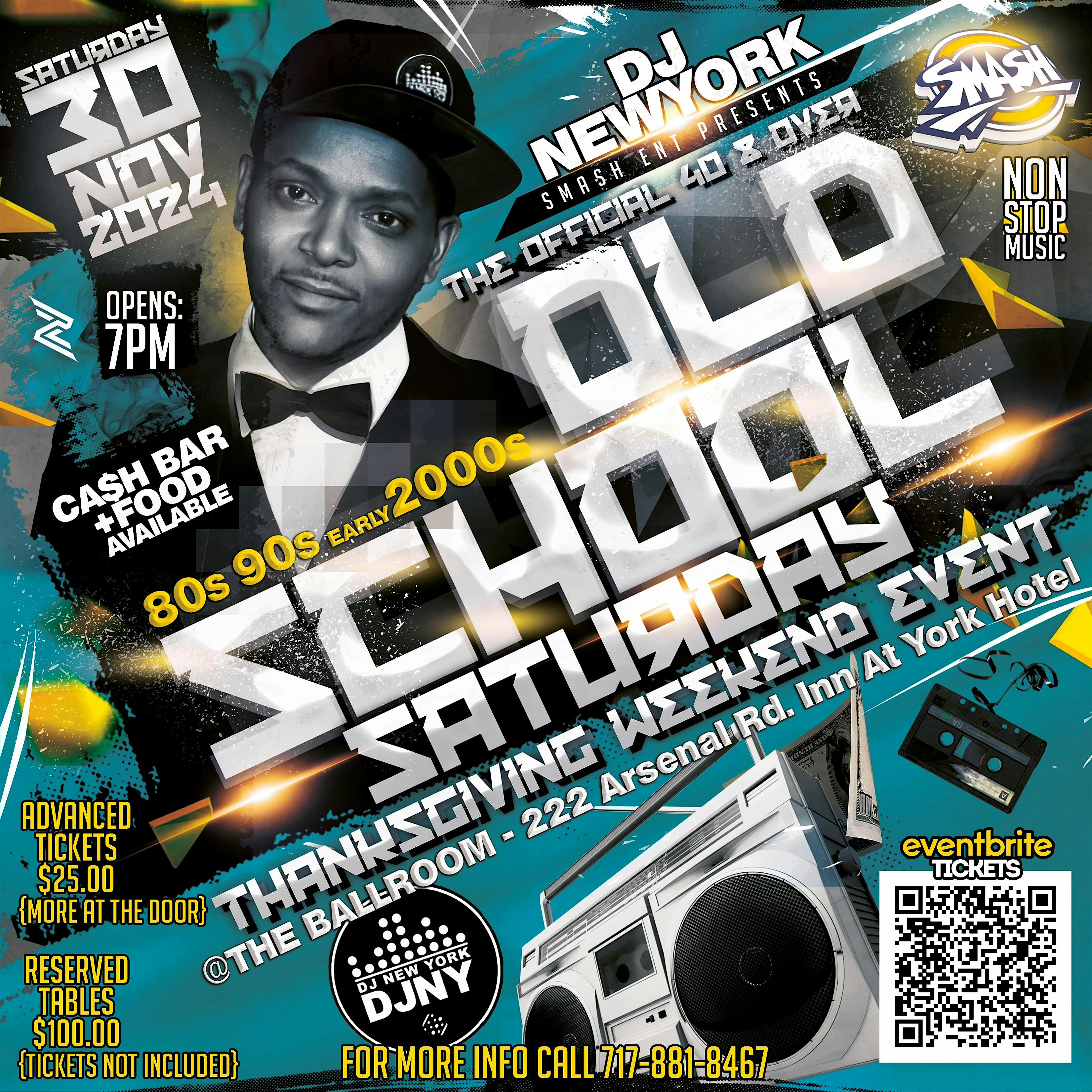 The Official 40 & Over OLD SCHOOL SATURDAY Feat: DJ NEW YORK – York, PA