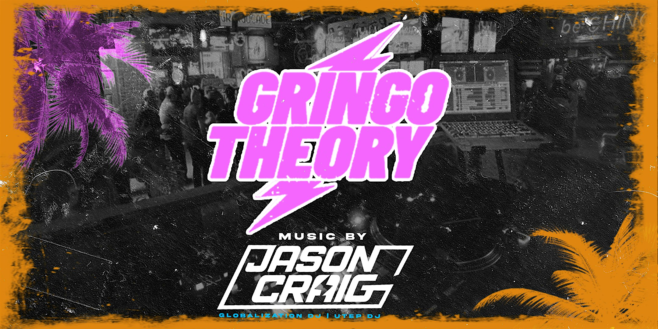 Gringo Theory Thursday Nights – El Paso, TX