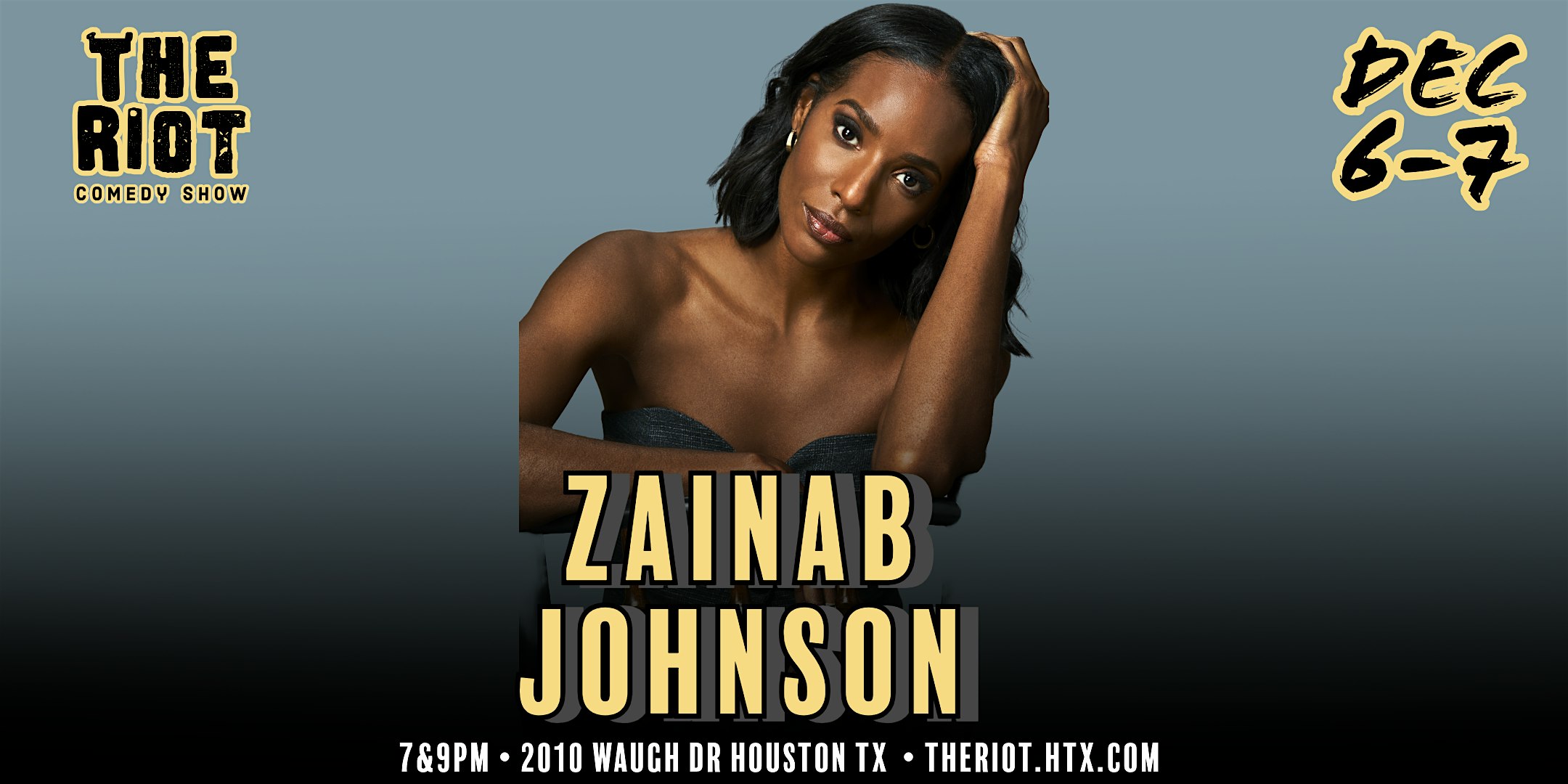 The Riot Comedy Club Presents Headliner Zainab Johnson – Houston, TX