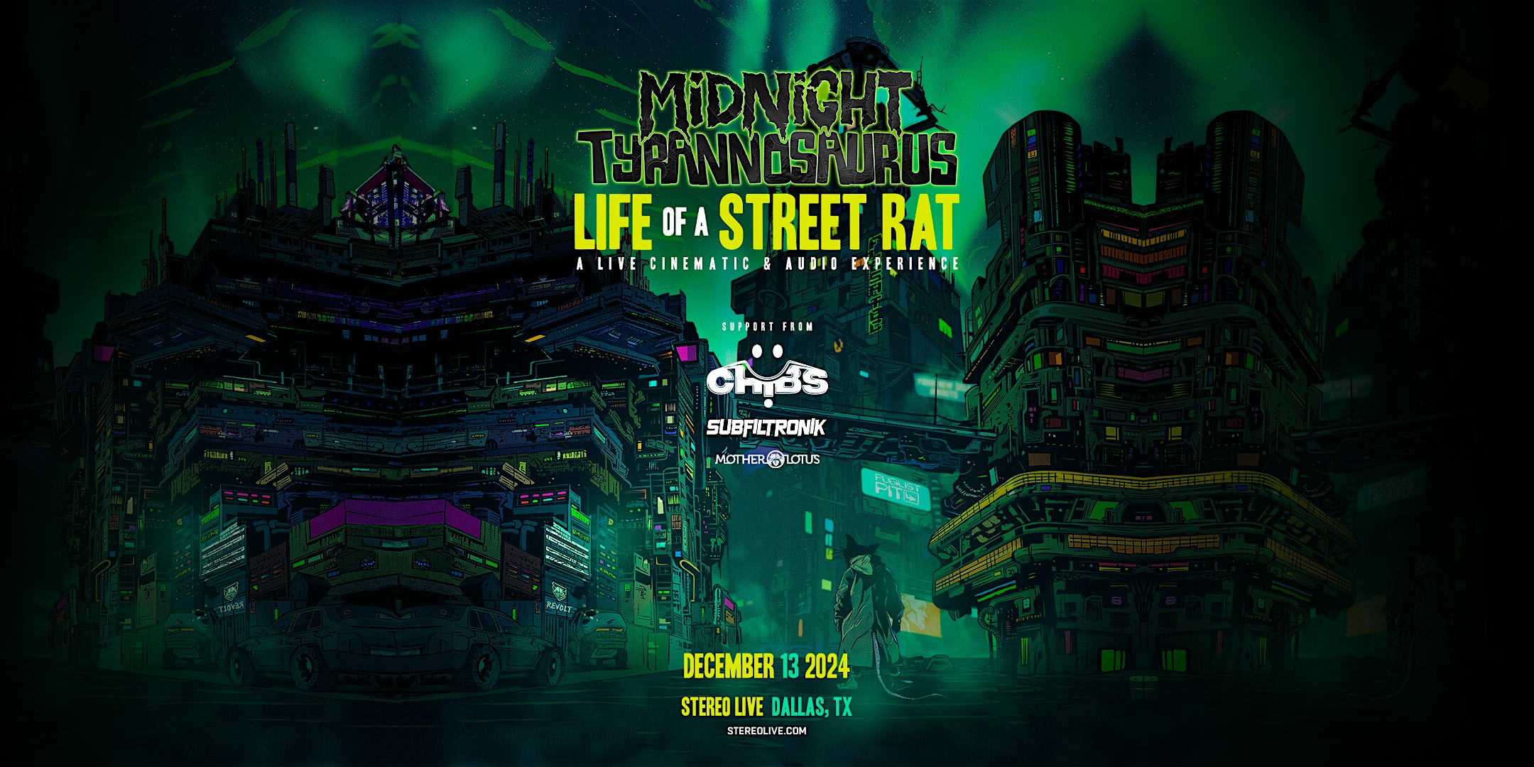 Midnight Tyrannosaurus: Life of a Street Rat – Stereo Live Dallas – Dallas, TX