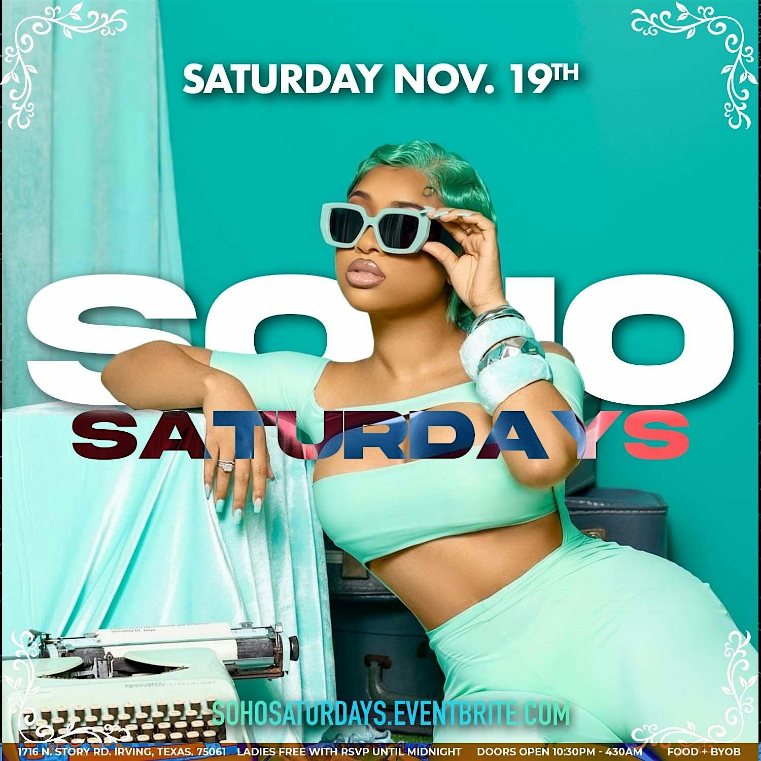 SOHO SATURDAYS – Irving, TX