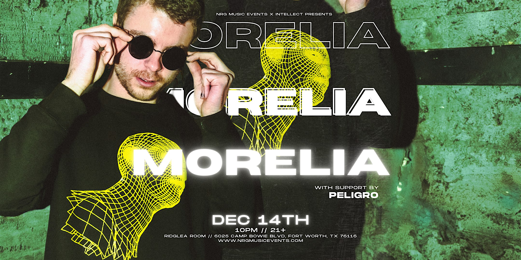 NRG // INTELLECT PRESENTS: MORELIA & PELIGRO – Fort Worth, TX