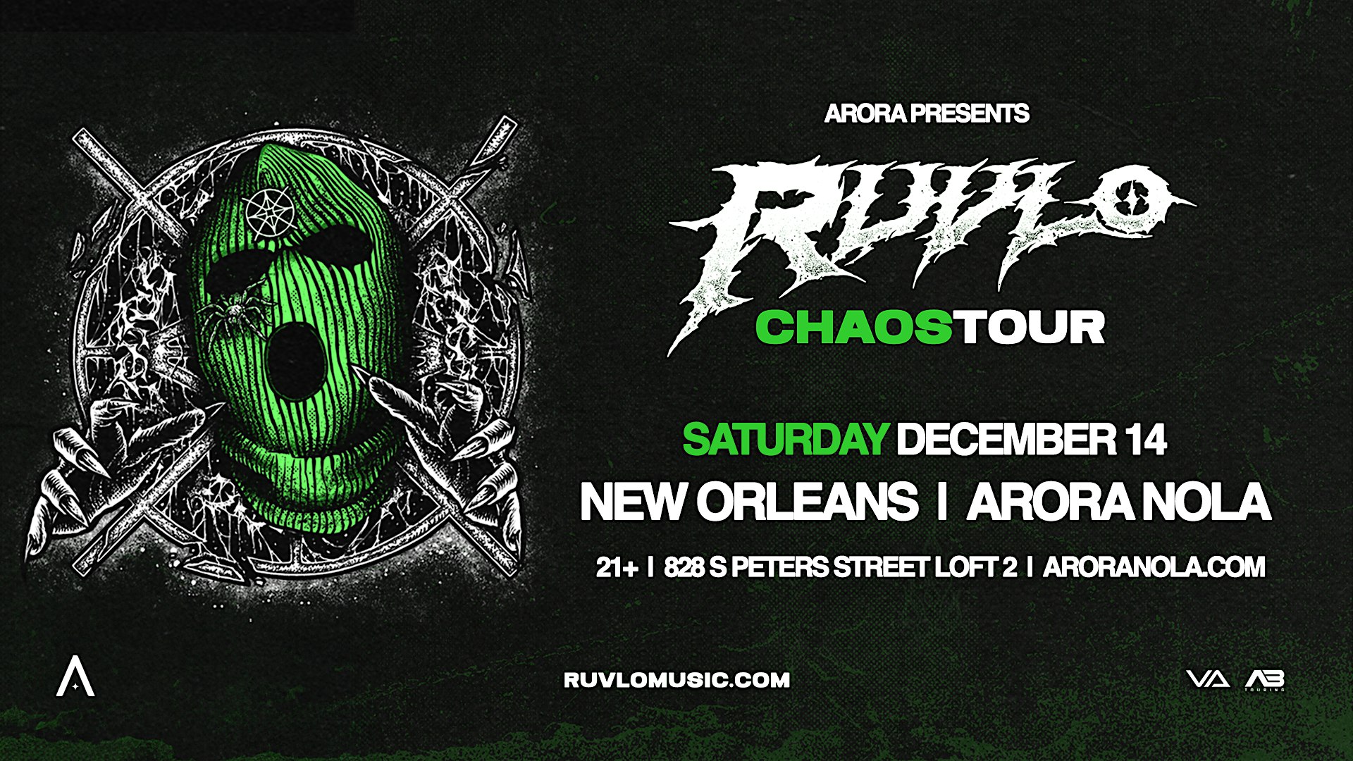 RUVLO: CHAOS TOUR – New Orleans, LA