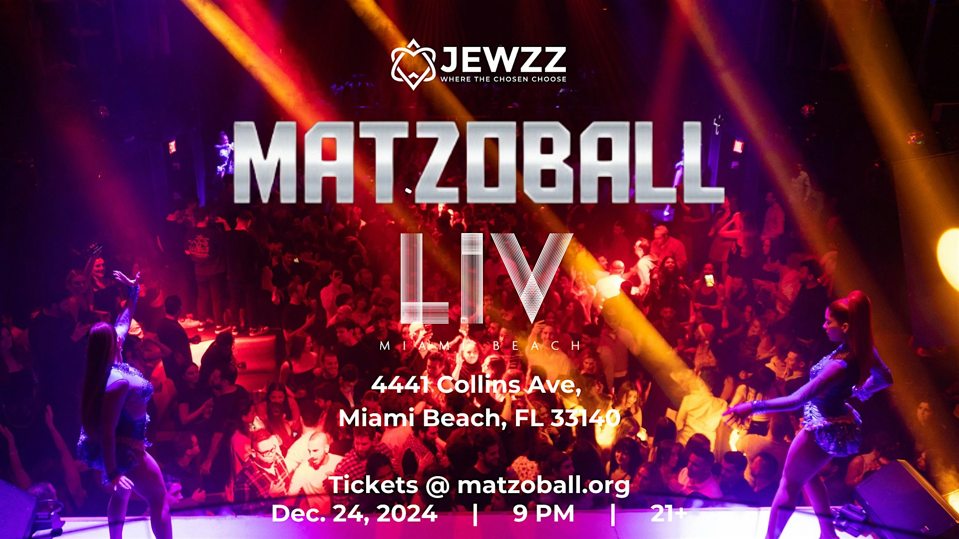 MATZOBALL®MIAMI XMAS EVE ages 21-49 December 24, 2024 – Miami Beach, FL