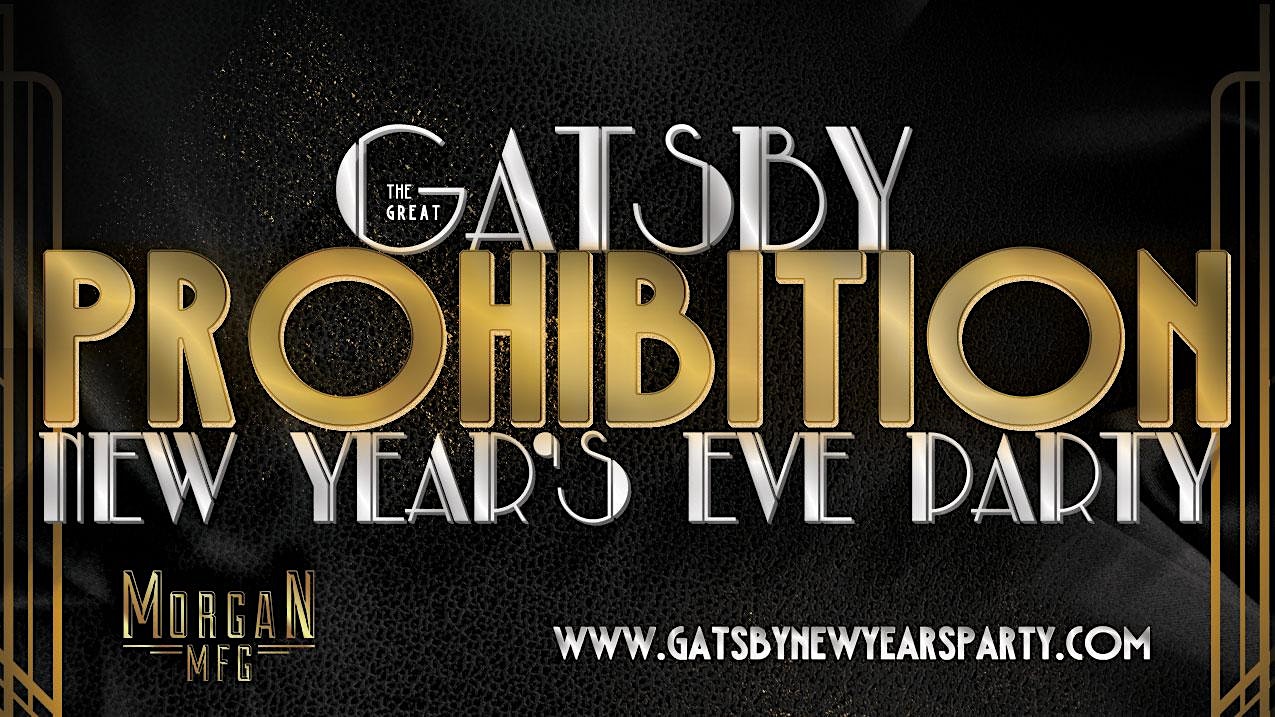 Gatsby’s Prohibition New Years Eve Party 2025 at Morgan Manufacturing – Chicago, IL