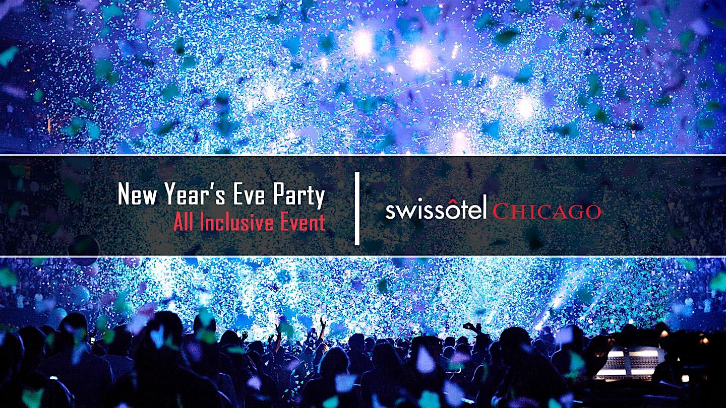 New Year’s Eve Party 2025 at Swissotel Chicago Hotel & Resort – Chicago, IL