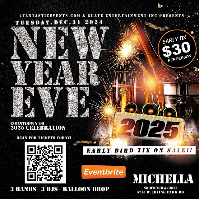 NEW YEARS EVE 2025 @ Michellas (Early Bird Tix on sale!) – Chicago, IL