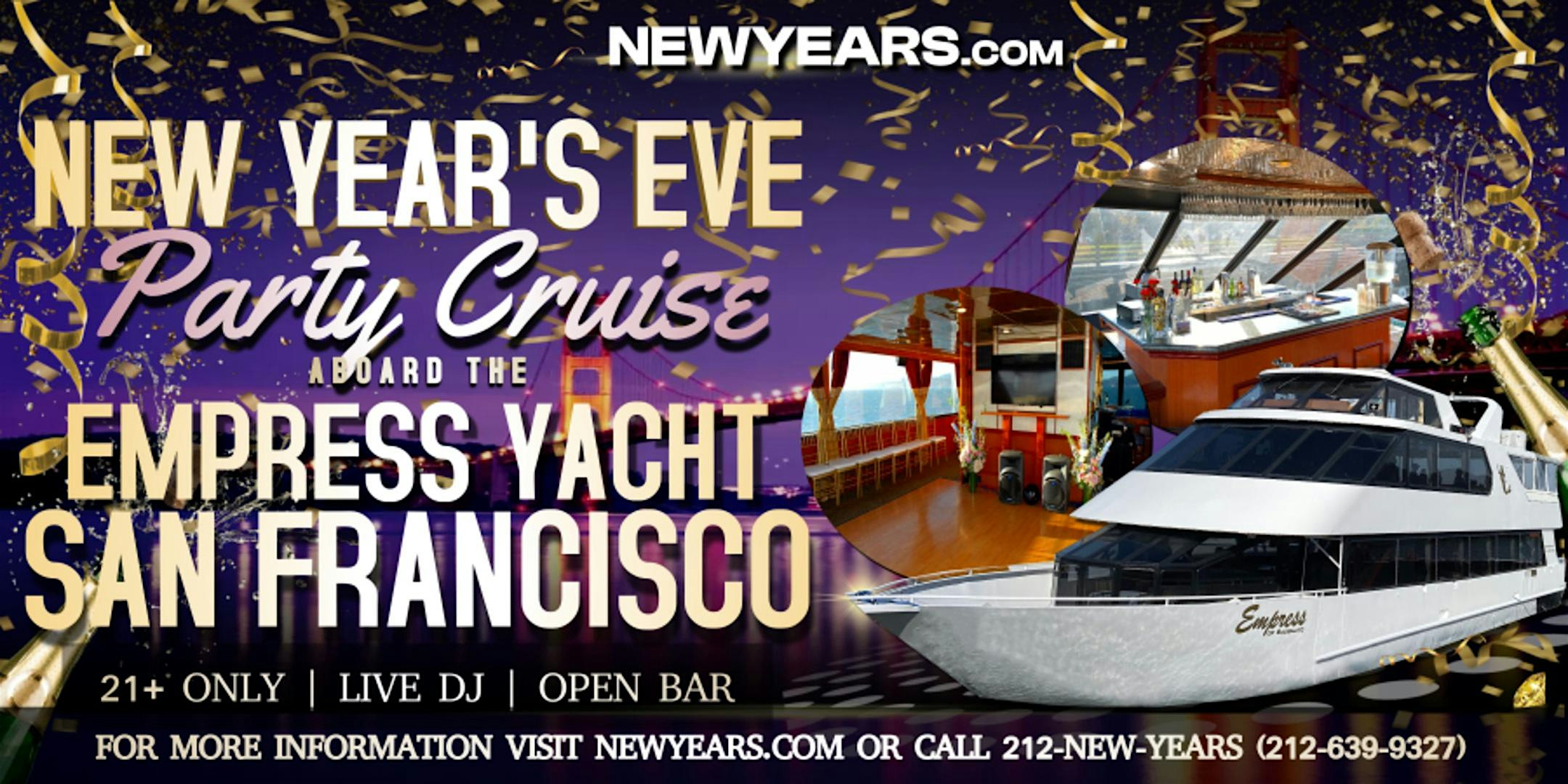 Empress Yacht San Francisco New Year’s Eve 2025 Party Cruise – San Francisco, CA