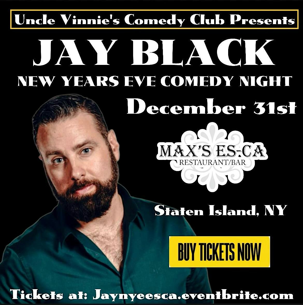 JAY BLACK NEW YEARS EVE COMEDY NIGHT – Staten Island, NY