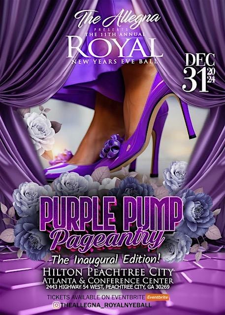 The Allegna Royal New Years Eve Ball – The Purple Pomp & Pageantry Edition – Peachtree City, GA