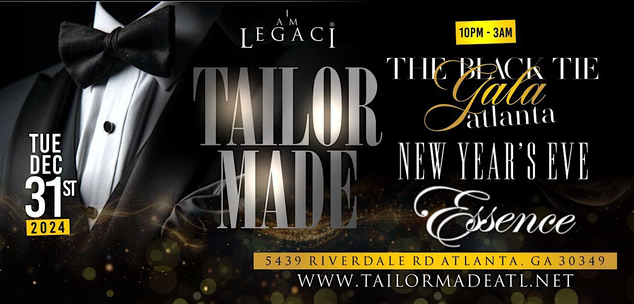 TAILOR MADE Atlanta New Year’s Eve Black Tie Gala – Atlanta, GA