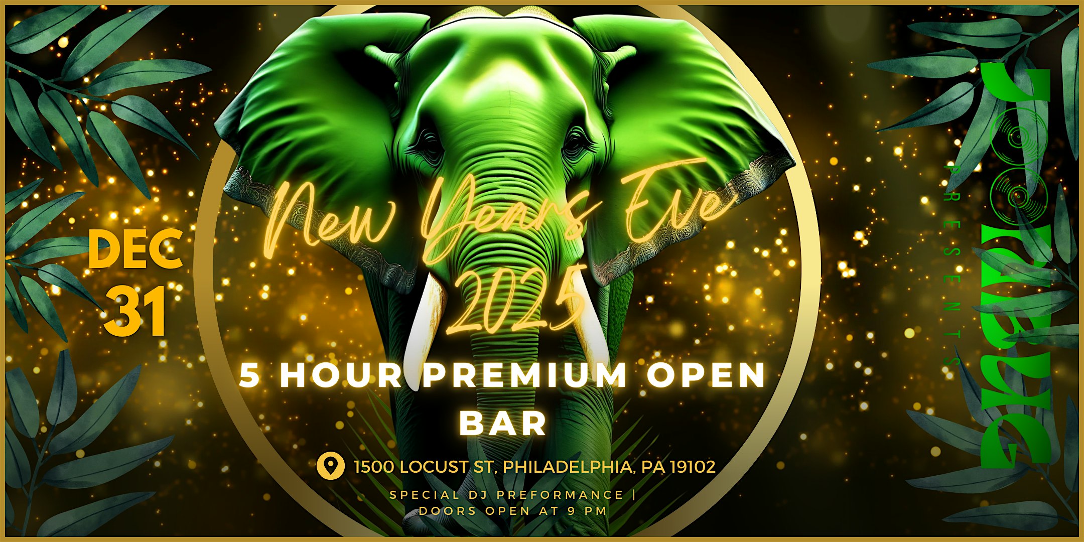 Green Elephant NYE Party 2025 – Philadelphia, PA