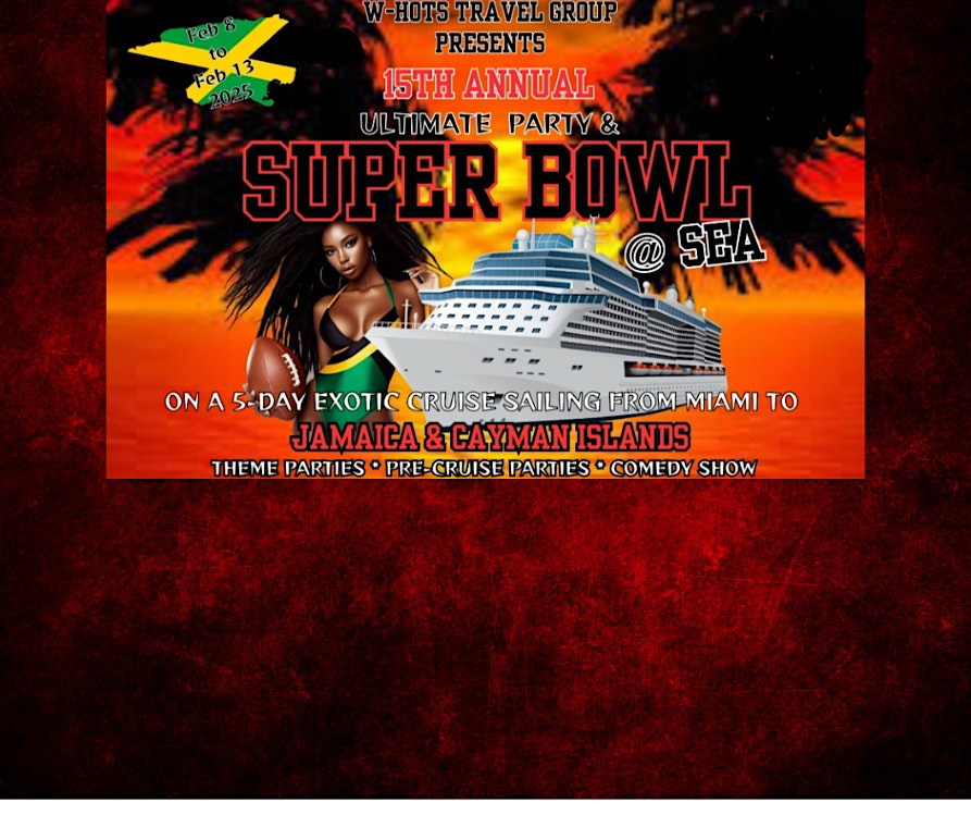 2025 W-HOTS 15TH ANNUAL ULTIMATE PARTY AND SUPER BOWL @ SEA – Miami, FL