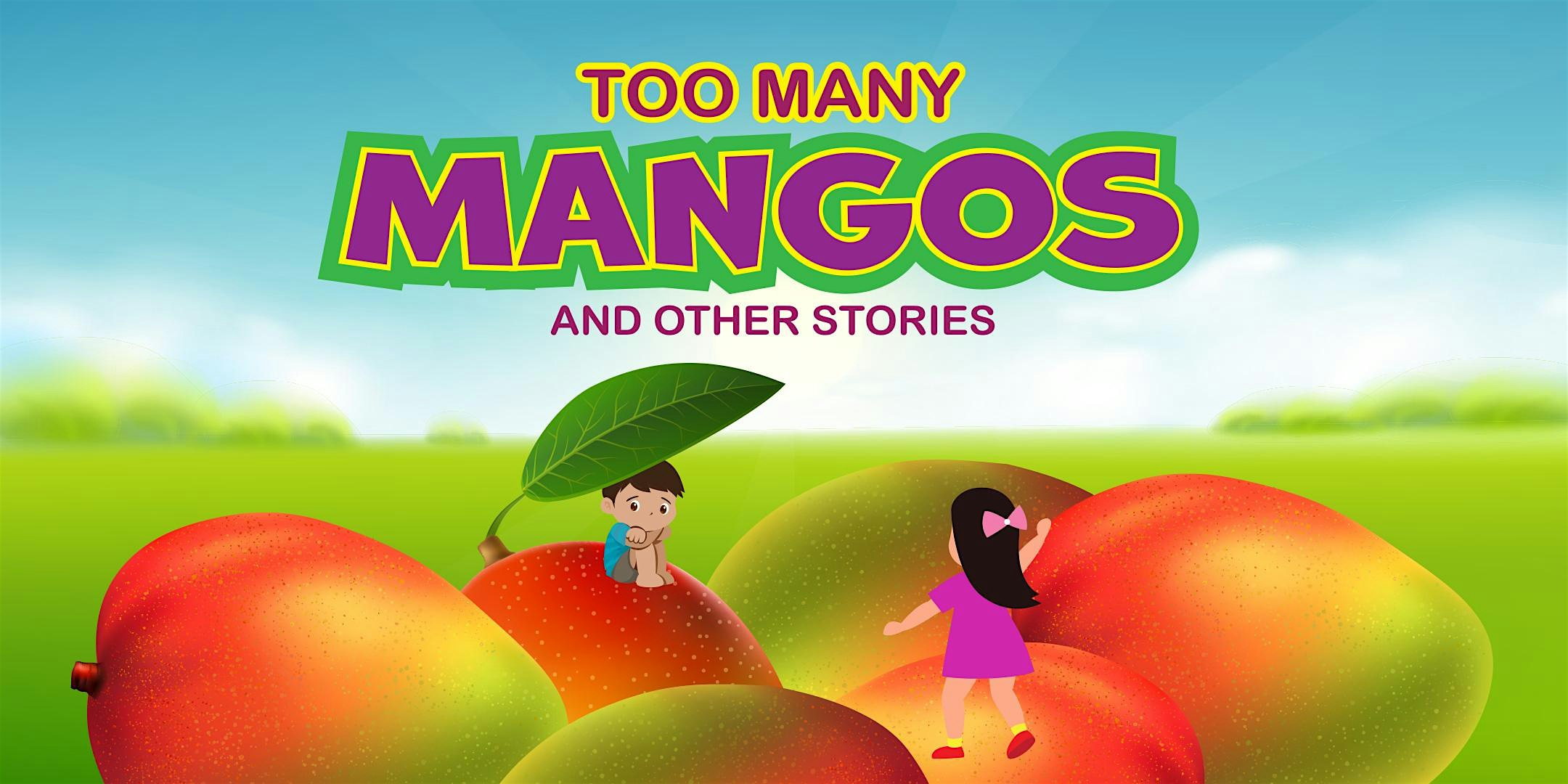 Too Many Mangos and Other Stories – Honolulu, HI