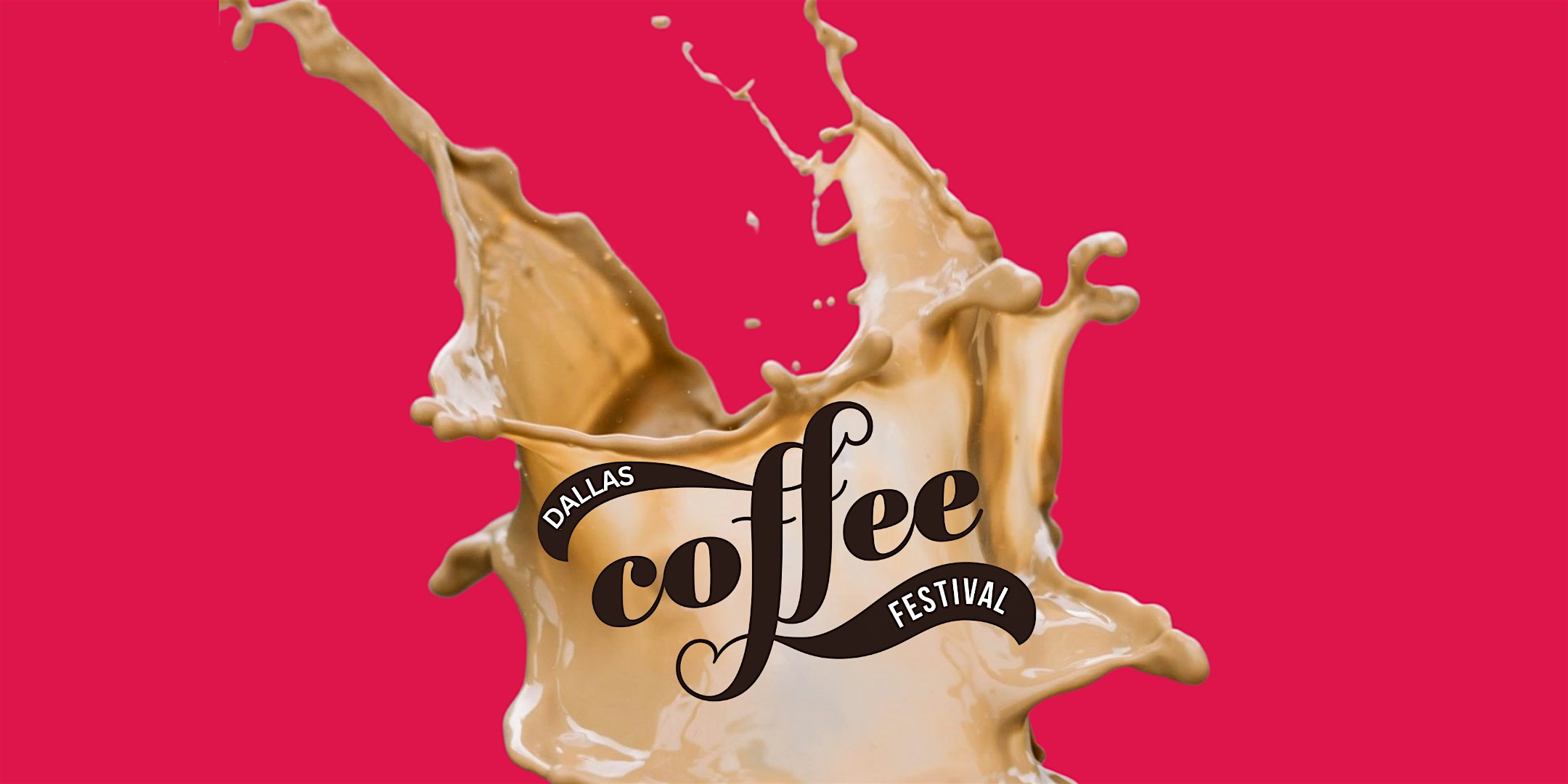 Dallas Coffee Festival – Dallas, TX