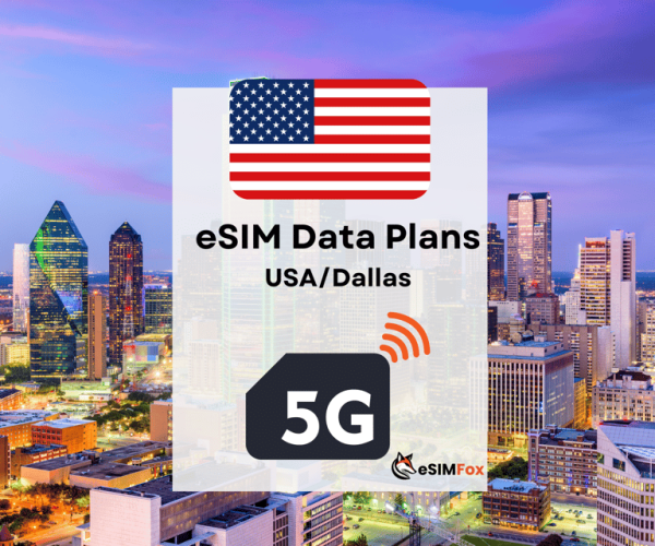 Dallas : eSIM Internet Data Plan for USA 4G/5G – Dallas, Texas