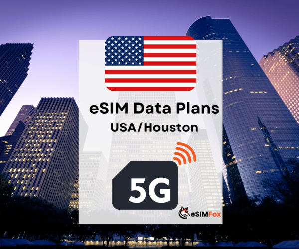 Houston : eSIM Internet Data Plan for USA 4G/5G – Houston, Texas