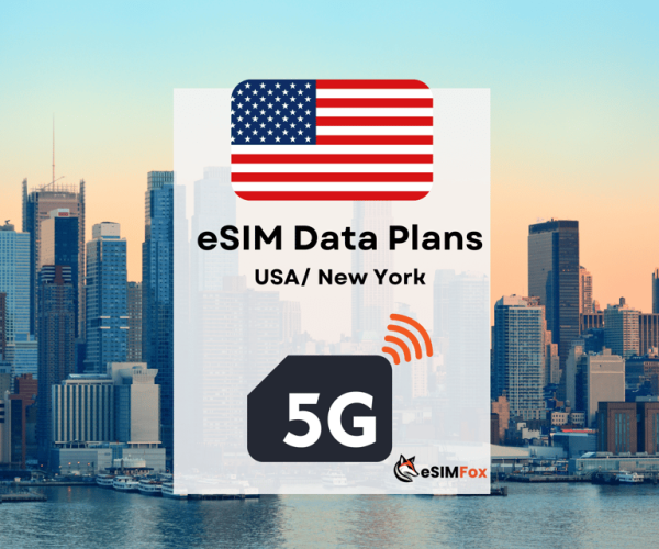 NYC : eSIM 4G/5G Internet Data Plan for USA – New York City, New York