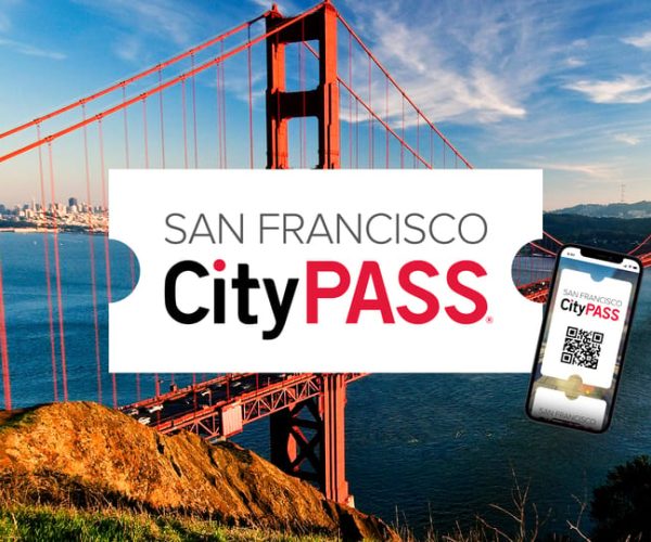 San Francisco CityPASS®: Save 46% at 4 Top Attractions – San Francisco, California