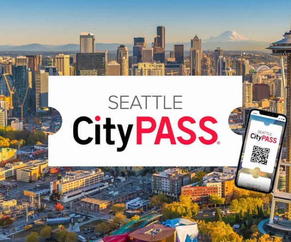 Seattle: CityPASS® with Tickets to 5 Top Attractions – Seattle, Washington