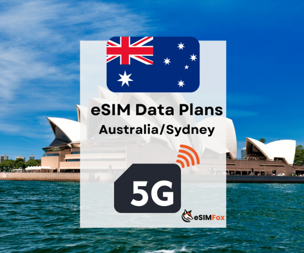 Sydney: eSIM Internet Data Plan for Australia 4G/5G – Sydney, Australia