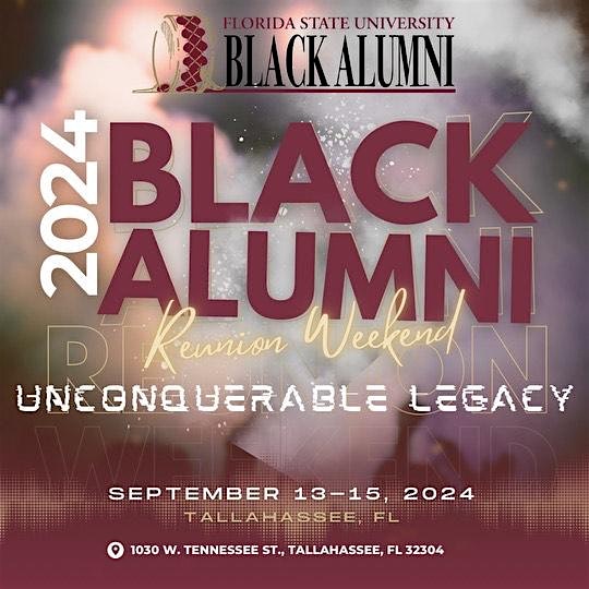 FSU Black Alumni Reunion 2024 – Tallahassee, FL