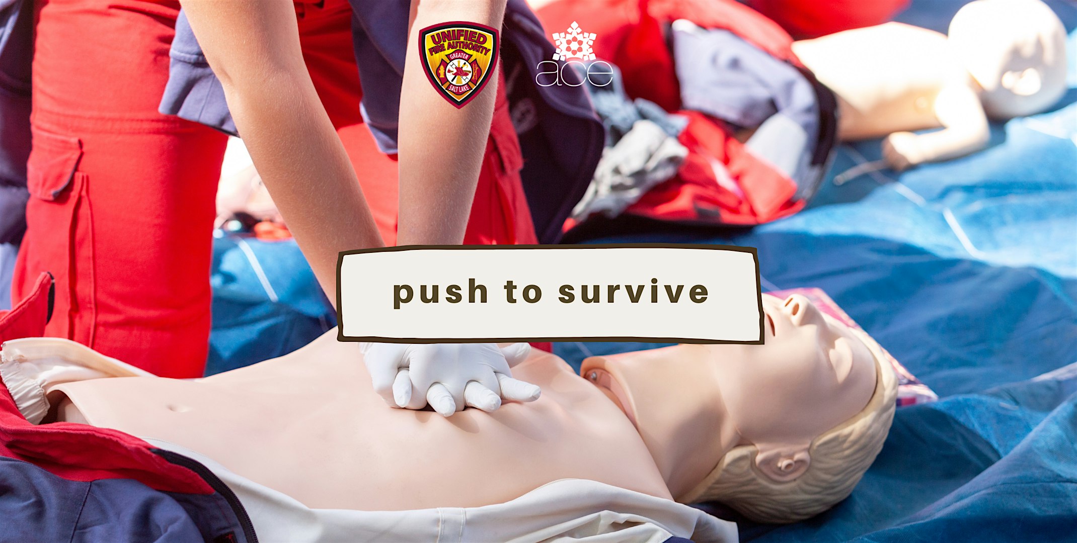 Push to Survive: Compression Only CPR – Alta, UT