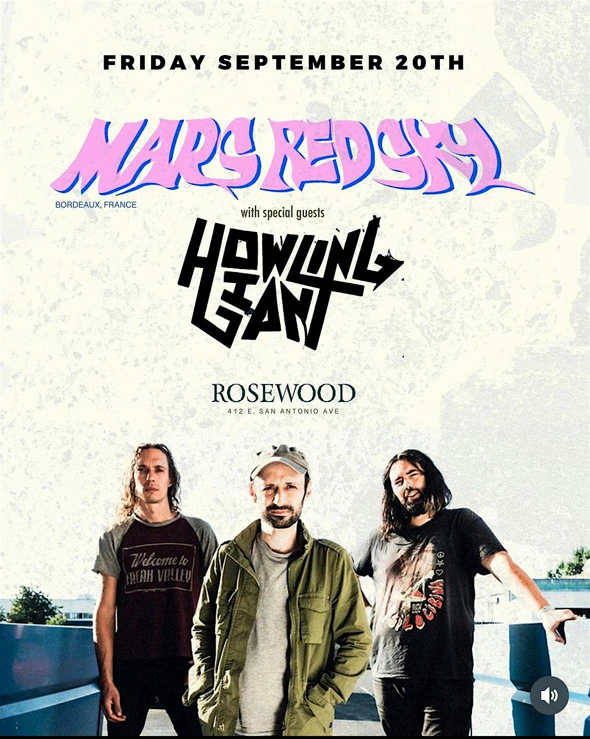 Mars Red Sky & Howling Giant live @ Rosewood – El Paso, TX