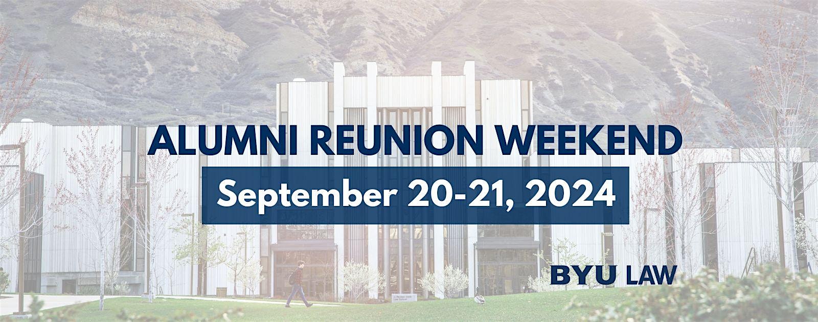 2024 BYU Law Reunion Weekend – Provo, UT