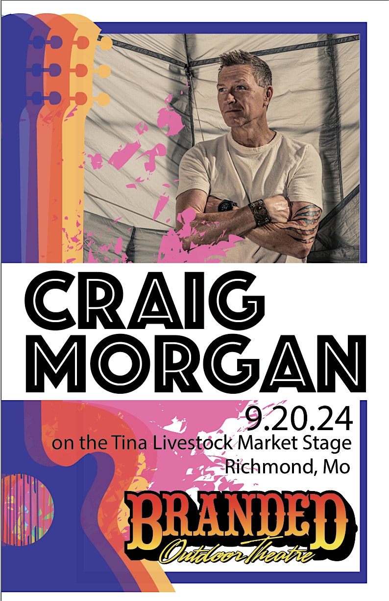 Craig Morgan – Richmond, MO