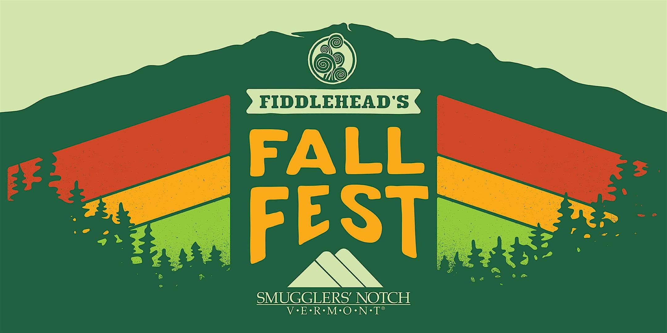 2024 Fiddlehead’s FallFest @ Smugglers’ Notch Resort – Jeffersonville, VT