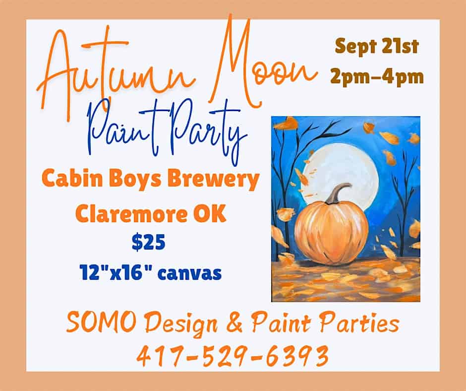 Autumn Moon Paint Party – Claremore, OK