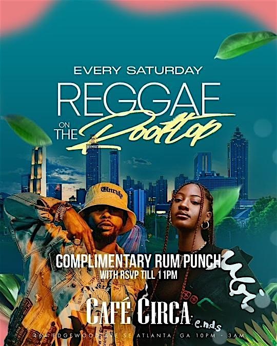 Cafe Circa Saturdays: Everyone Free entry with RSVP – Atlanta, GA