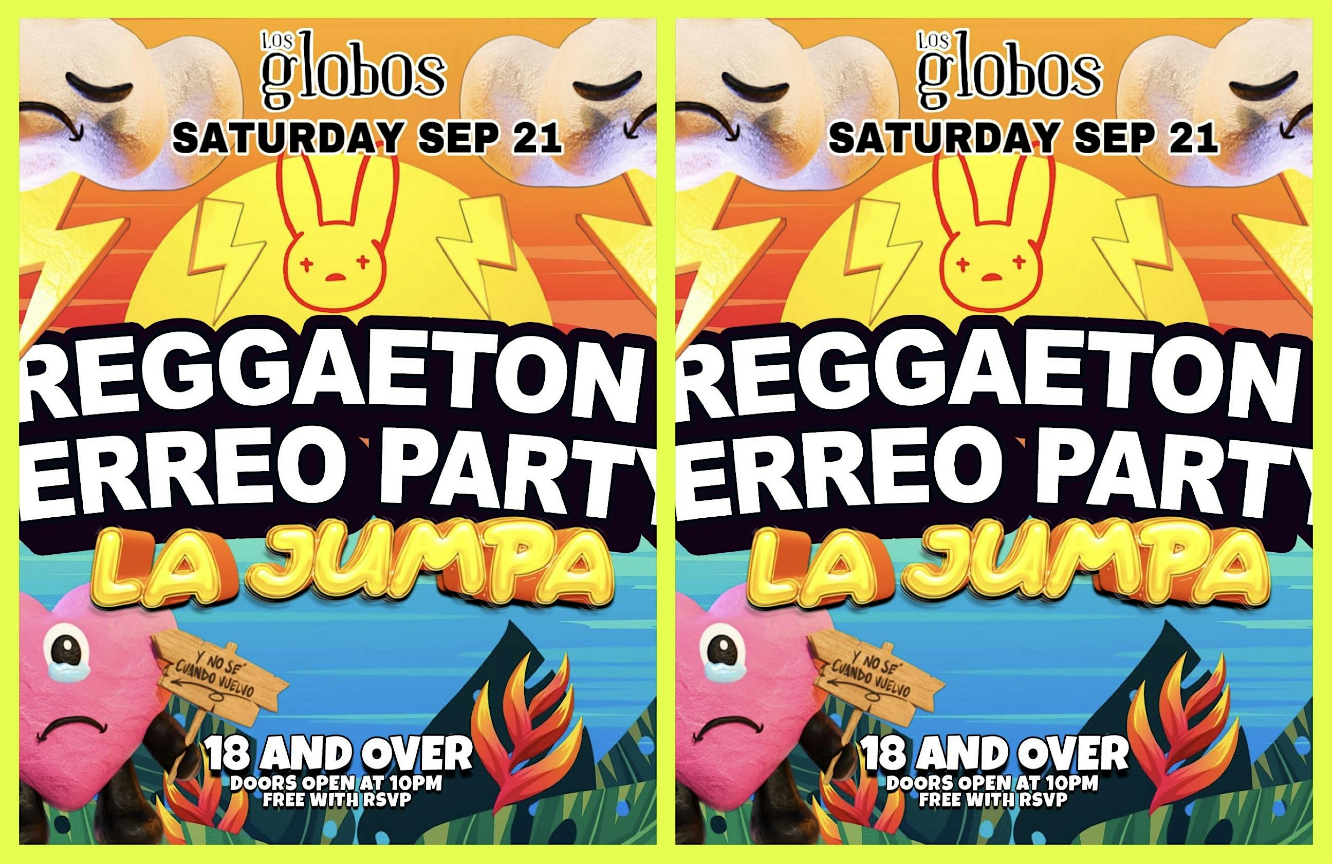 18 +SATURDAY LA JUMPA LOS GLOBOS FREE WITH RSVP – Los Angeles, CA