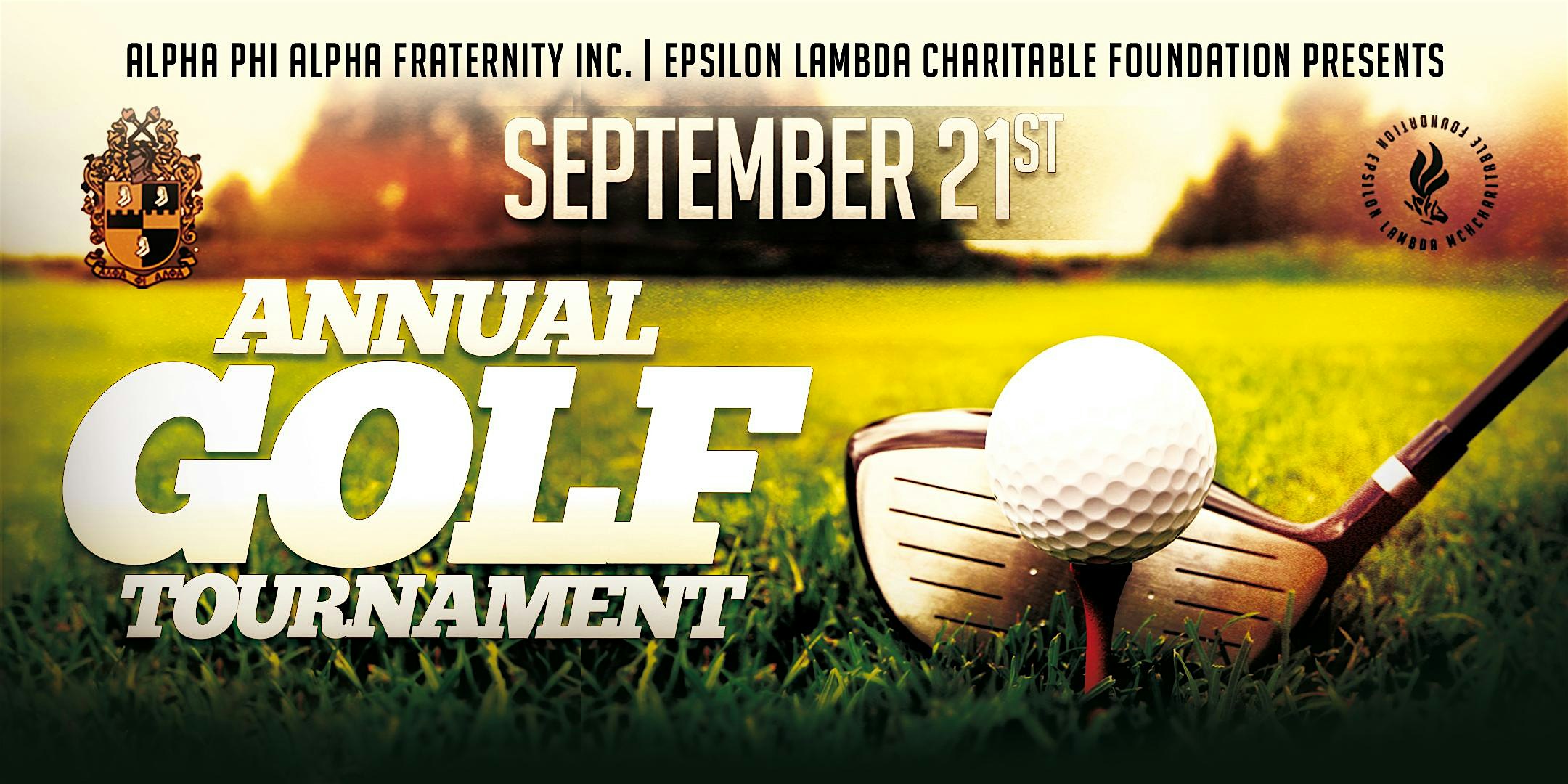 2024 Epsilon Lambda Charitable Foundation Annual Golf Tournament – St. Louis, MO