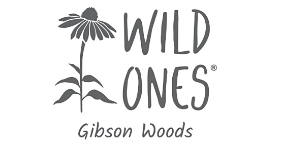 Gibson Woods Wild Ones 9th Biennial Native Plant Symposium – Schererville, IN