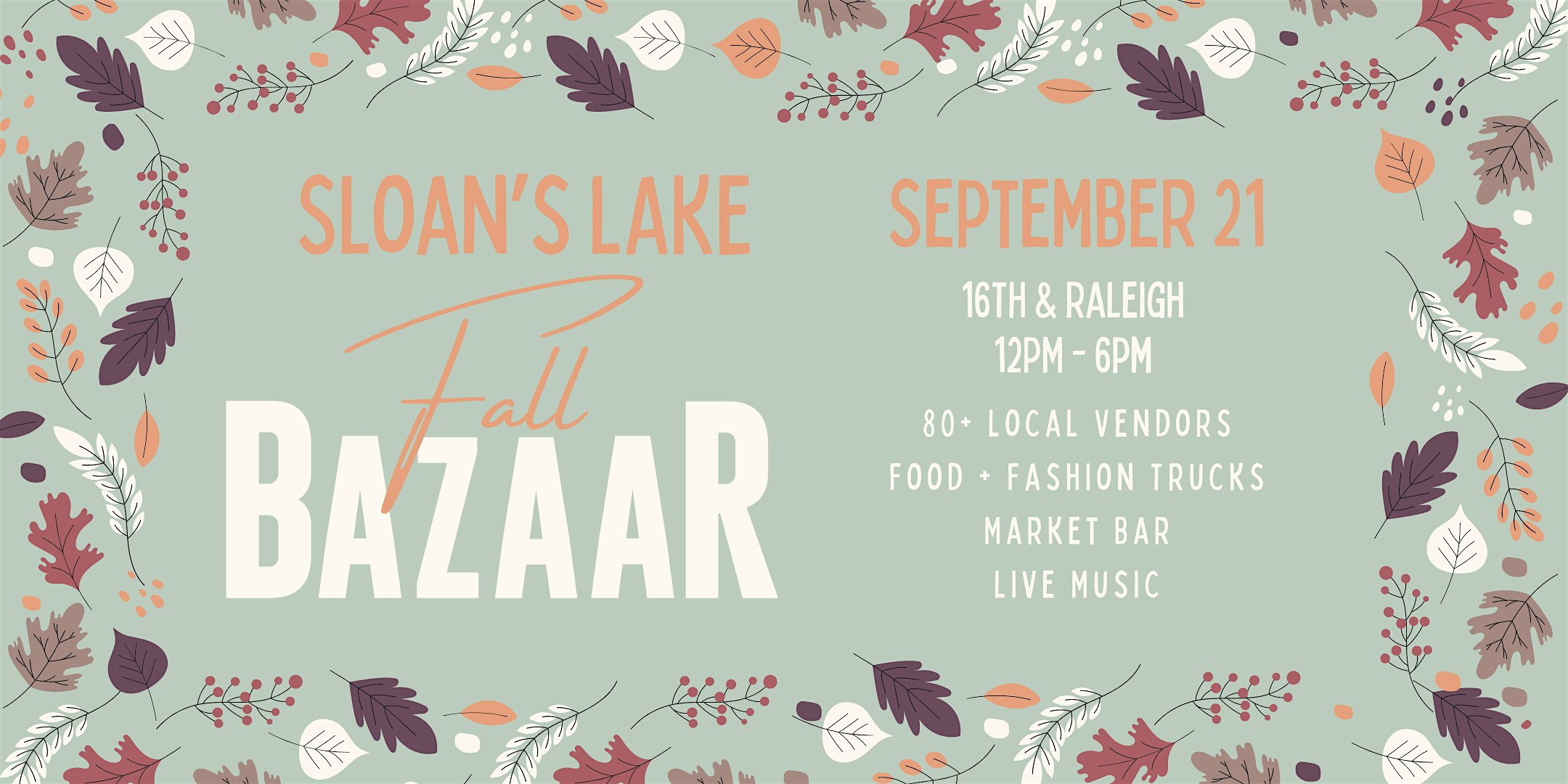 Sloan’s Lake Fall BAZAAR | September 21 – Denver, CO