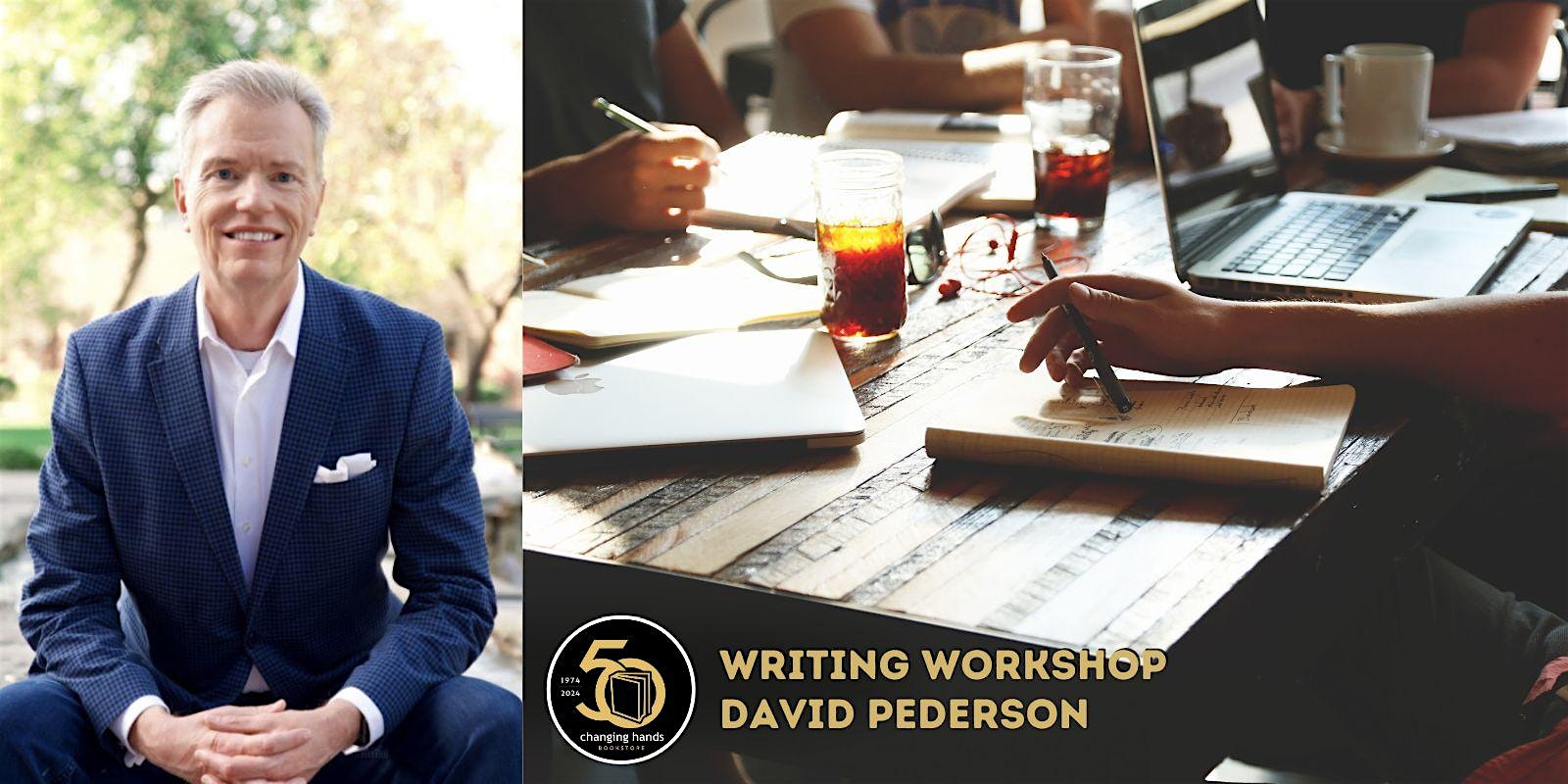 David Pederson: “Taking The Mystery Out Of Writing A Mystery” – Phoenix, AZ