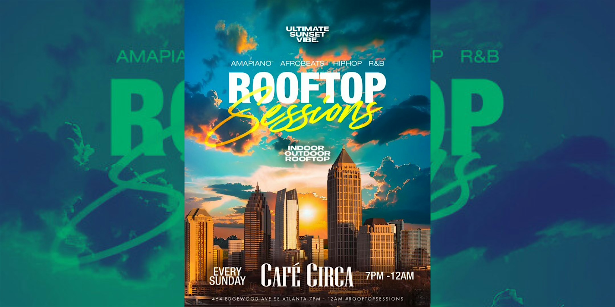 ROOFTOP SESSIONS | CAFE CIRCA – Atlanta, GA