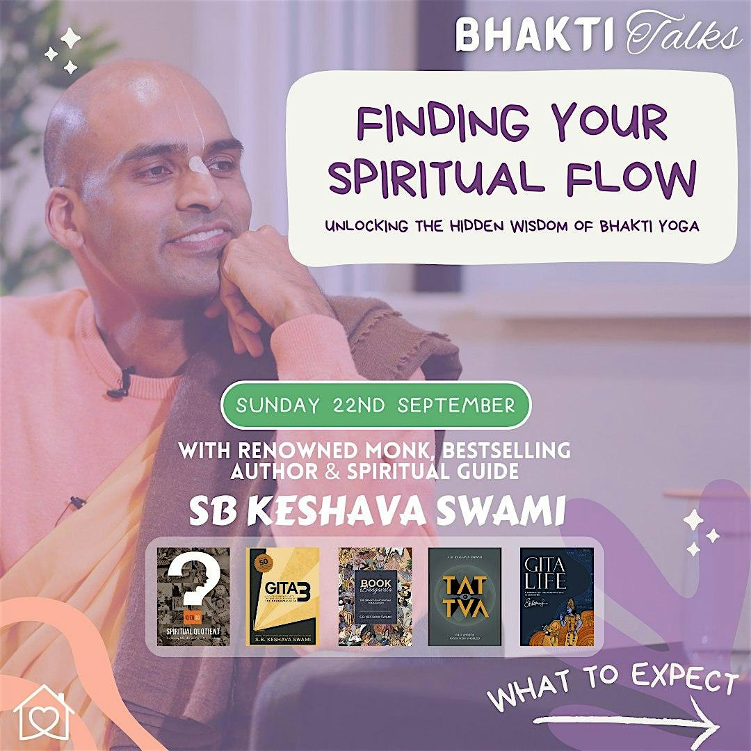 Bhakti Talks: Ft SB Keshava Swami | Renowned Monk, Acclaimed Author & Coach – Seattle, WA