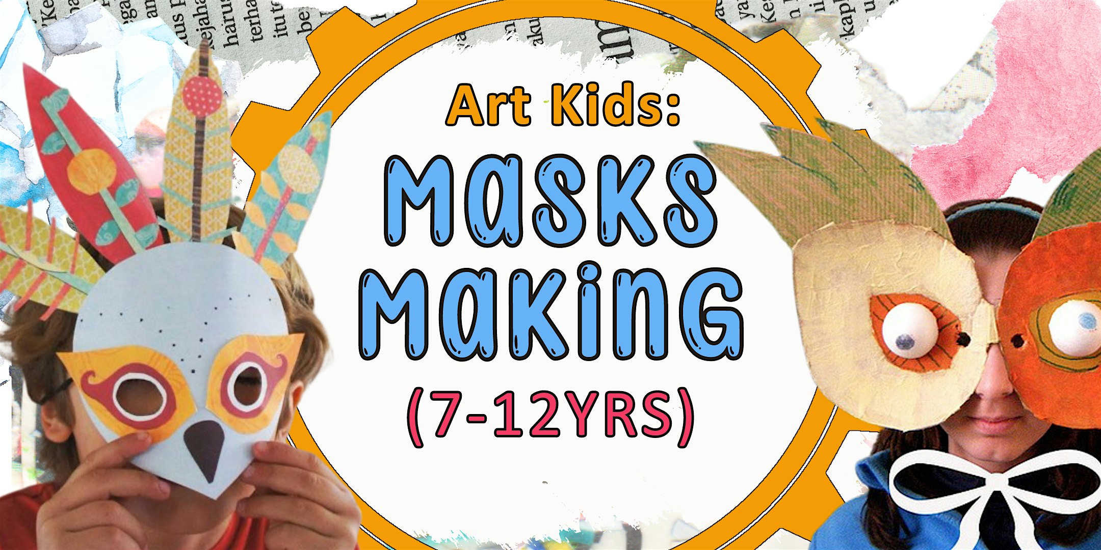 Art Kids: Masks Making (ages 7-12) – New London, CT