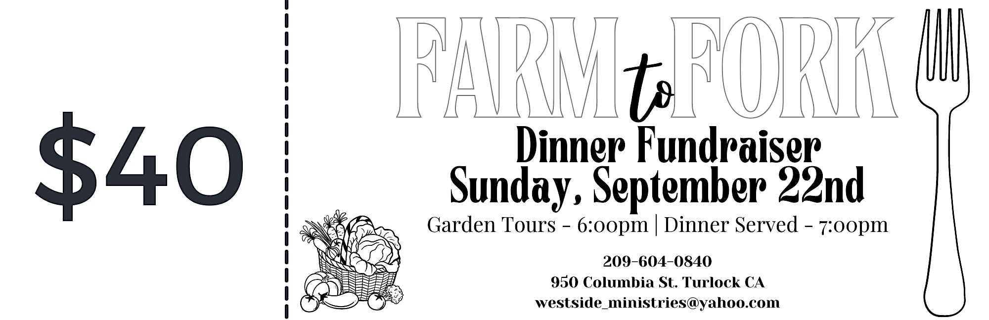 Farm to Fork Dinner Fundraiser – Turlock, CA