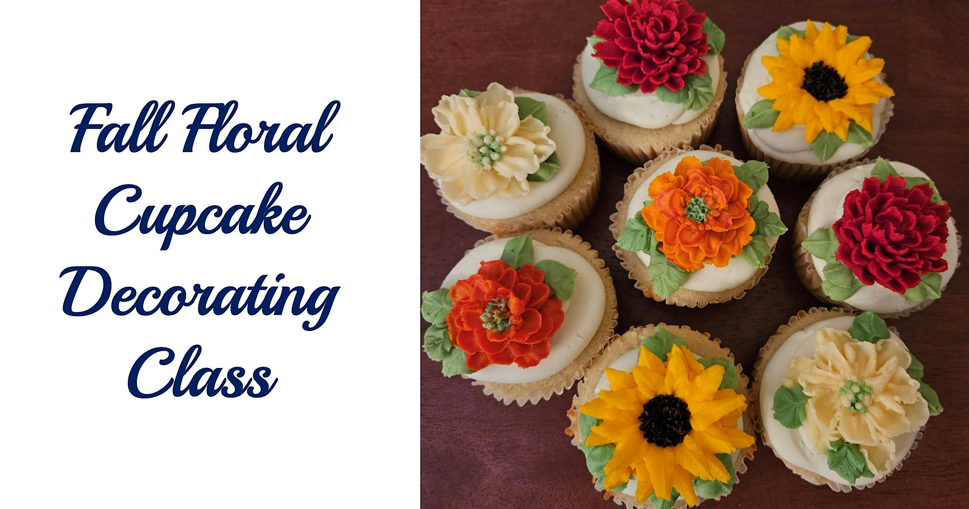 Fall Floral Cupcake Decorating Class – Fairfax, VA