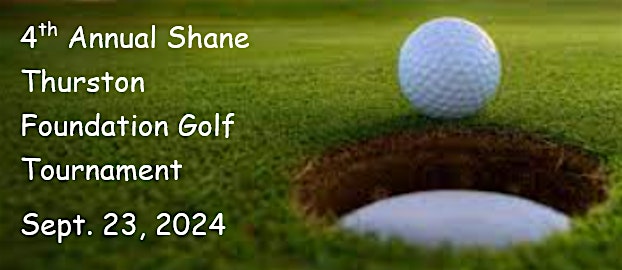 4th Annual Shane Thurston Foundation Golf Tournament – Lone Tree, CO