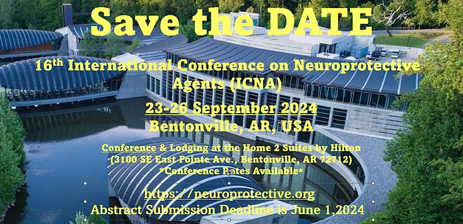 16th International Conference on Neuroprotective Agents – Bentonville, AR