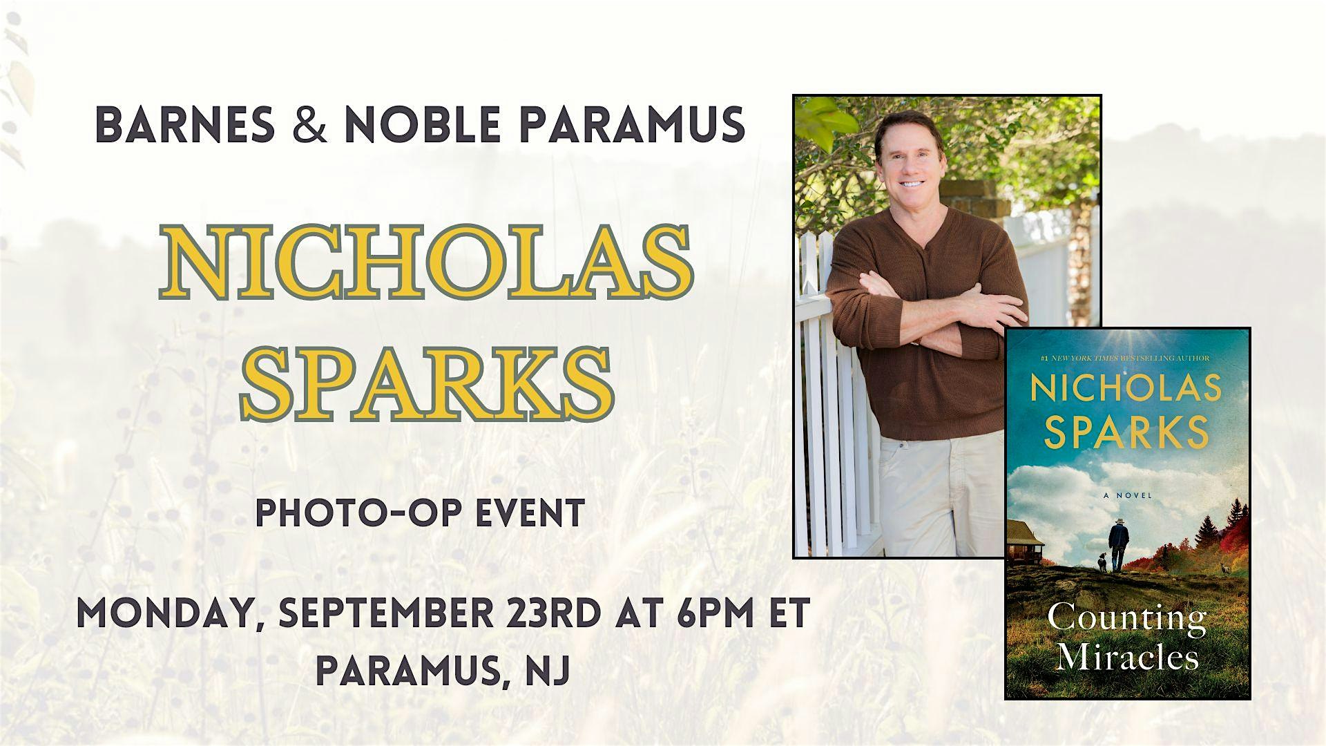 Photo-op w/ Nicholas Sparks to celebrate COUNTING MIRACLES at B&N-Paramus! – Paramus, NJ