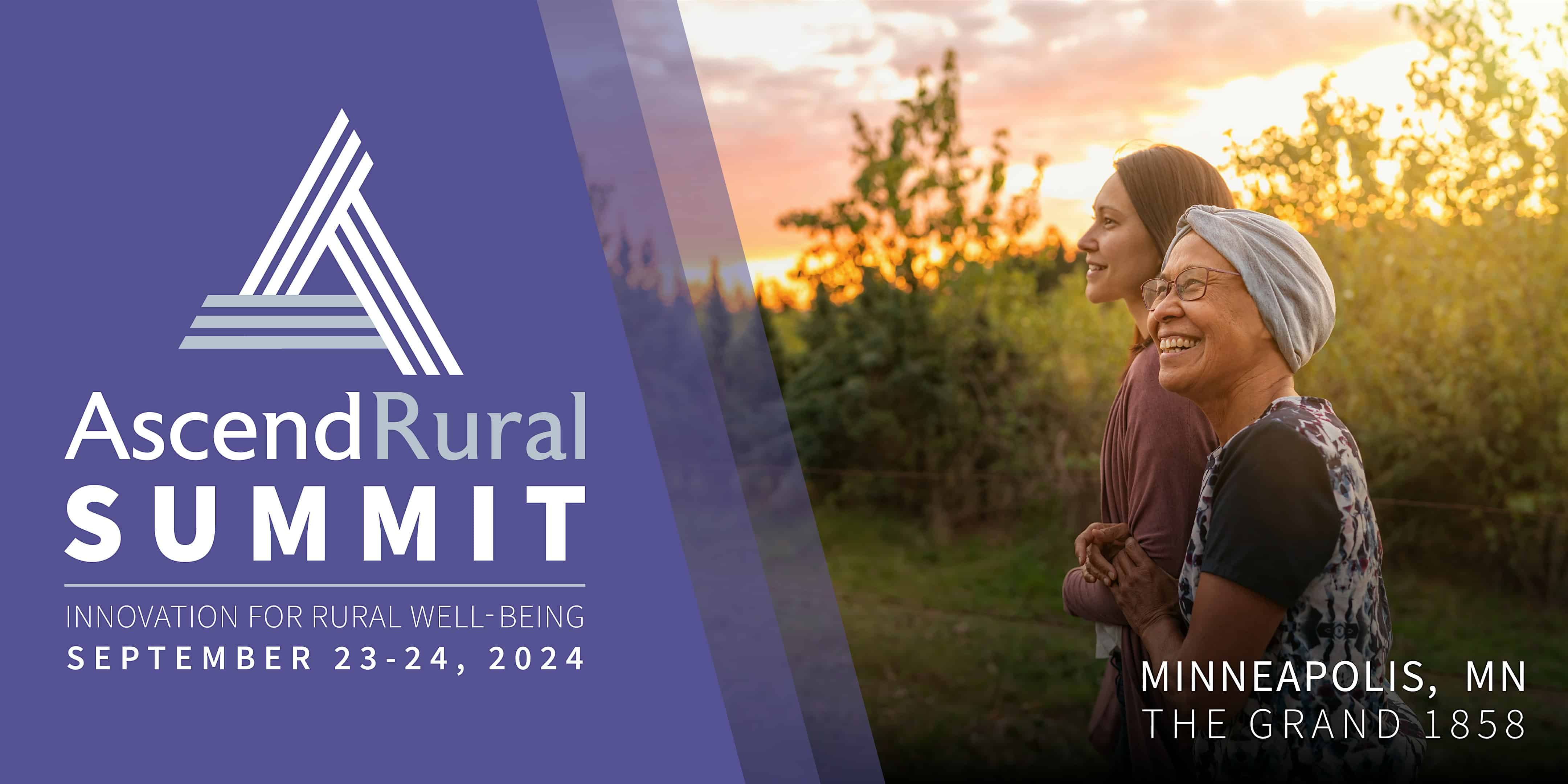 The 2024 AscendRural Summit: Innovation for Rural Well-being – Minneapolis, MN