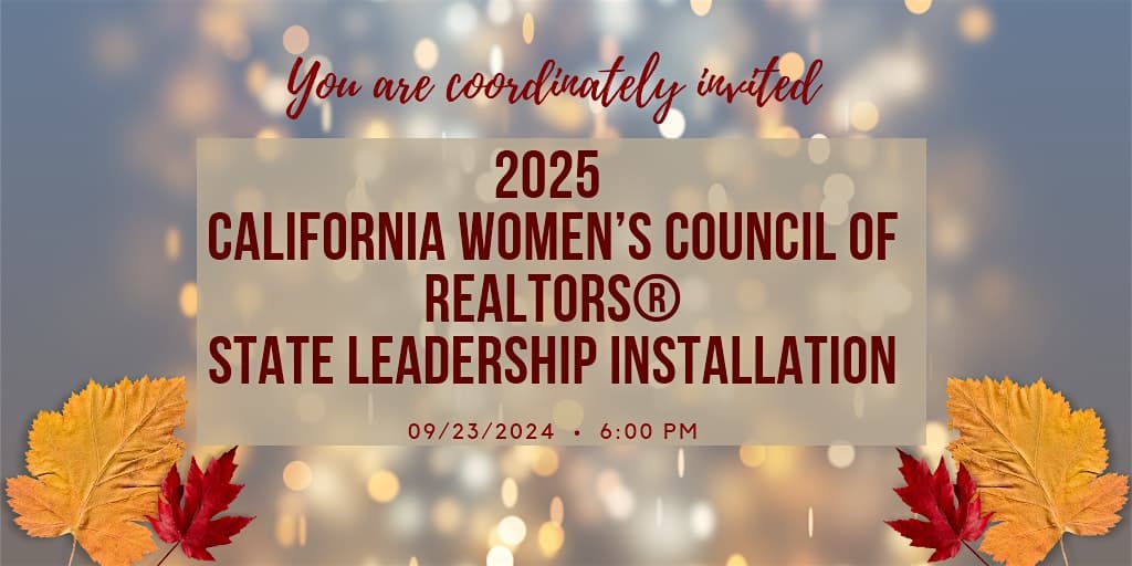 Women’s Council of REALTORS®, California 2025 Installation – Long Beach, CA