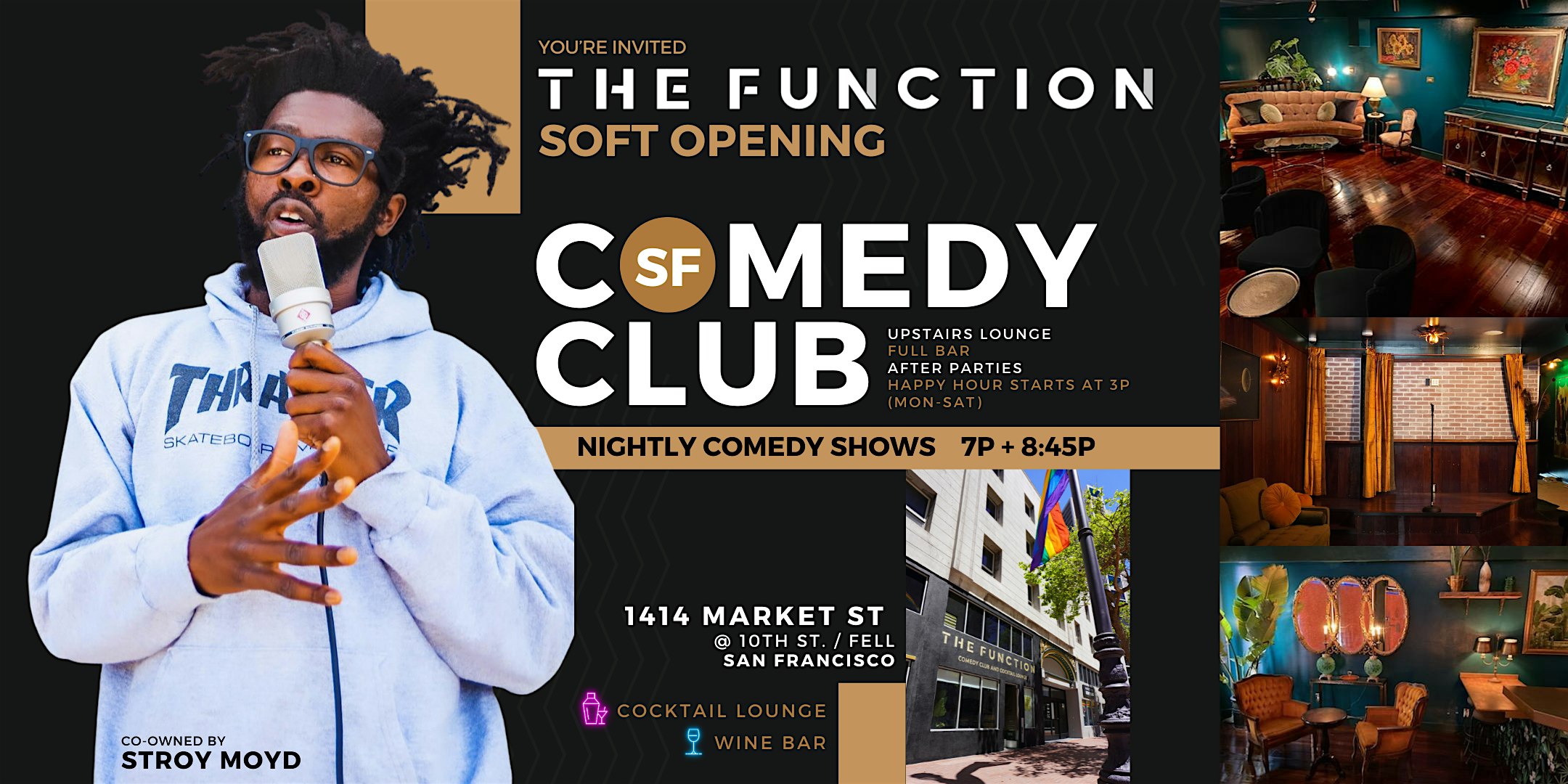 SF’s Brand New Comedy Club THE FUNCTION – Soft Opening! – San Francisco, CA